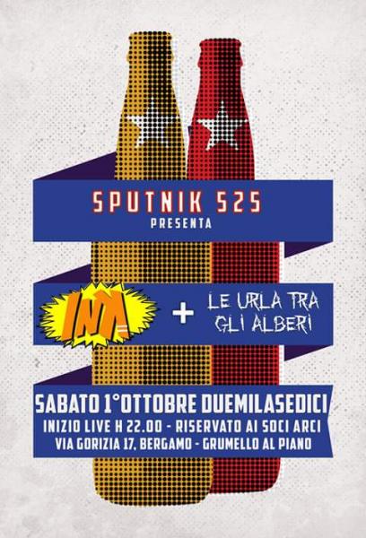 Ink. live @ Sputnik525 + Opening Act: Le Urla tra gli Alberi