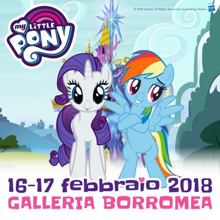 Carnevale con My Little Pony Galleria Borromea