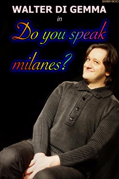 DO YOU SPEAK MILANES