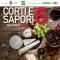 6° Corti & Sapori