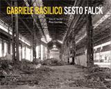 Gabriele Basilico Sesto Falck