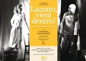 Lazzaro, vieni dentro!