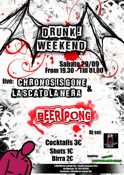 DRUNK!WEEKEND ? BEER PONG