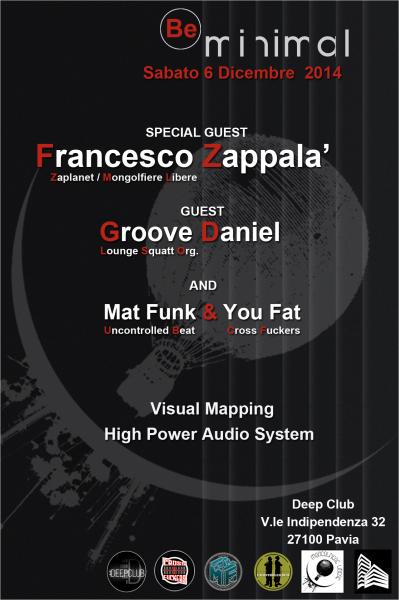•BE•presenta BE•MINIMAL # FRANCESCO ZAPPALA' + MONGOLFIERE LIBERE +LOUNGE SQUATT