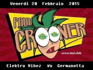 Elektro Vibez @ Ta Si: Germanotta Youth + Paul Crooner