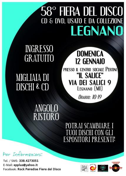 58^ FIERA DEL DISCO DELL’ ASSOCIAZIONE CULTURALE ROCK PARADISE  A  LEGNANO 12 GENNAIO