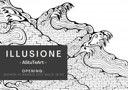 Illusione _ AstuTeArt