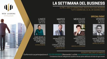 La settimana del business dal 21 Giugno al 25 Giugno - WEBINAR GRATUITI