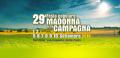 29° Festa popolare MADONNA DELLA CAMPAGNA