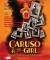Caruso & the Girl